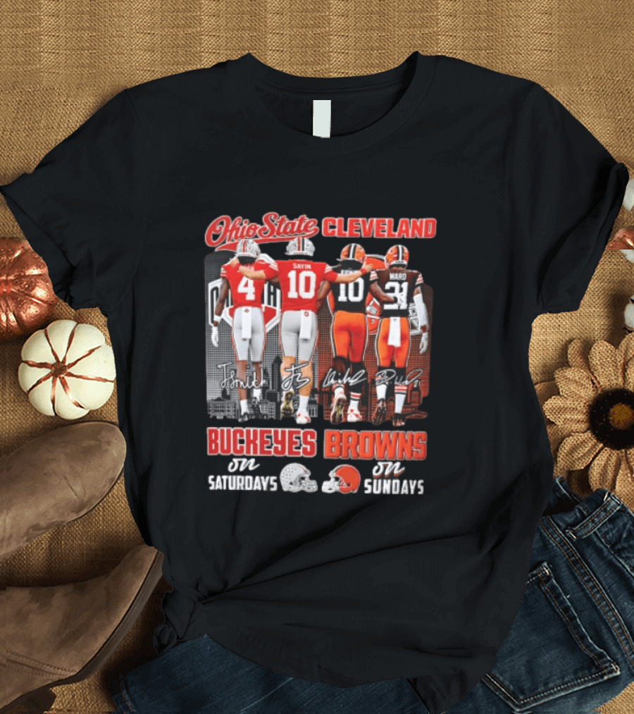 Ohio State Cleveland Buckeyes Browns J Smith Sayin Judkins Ward 4 10 10 21 Saturdays Sundays T-Shirt