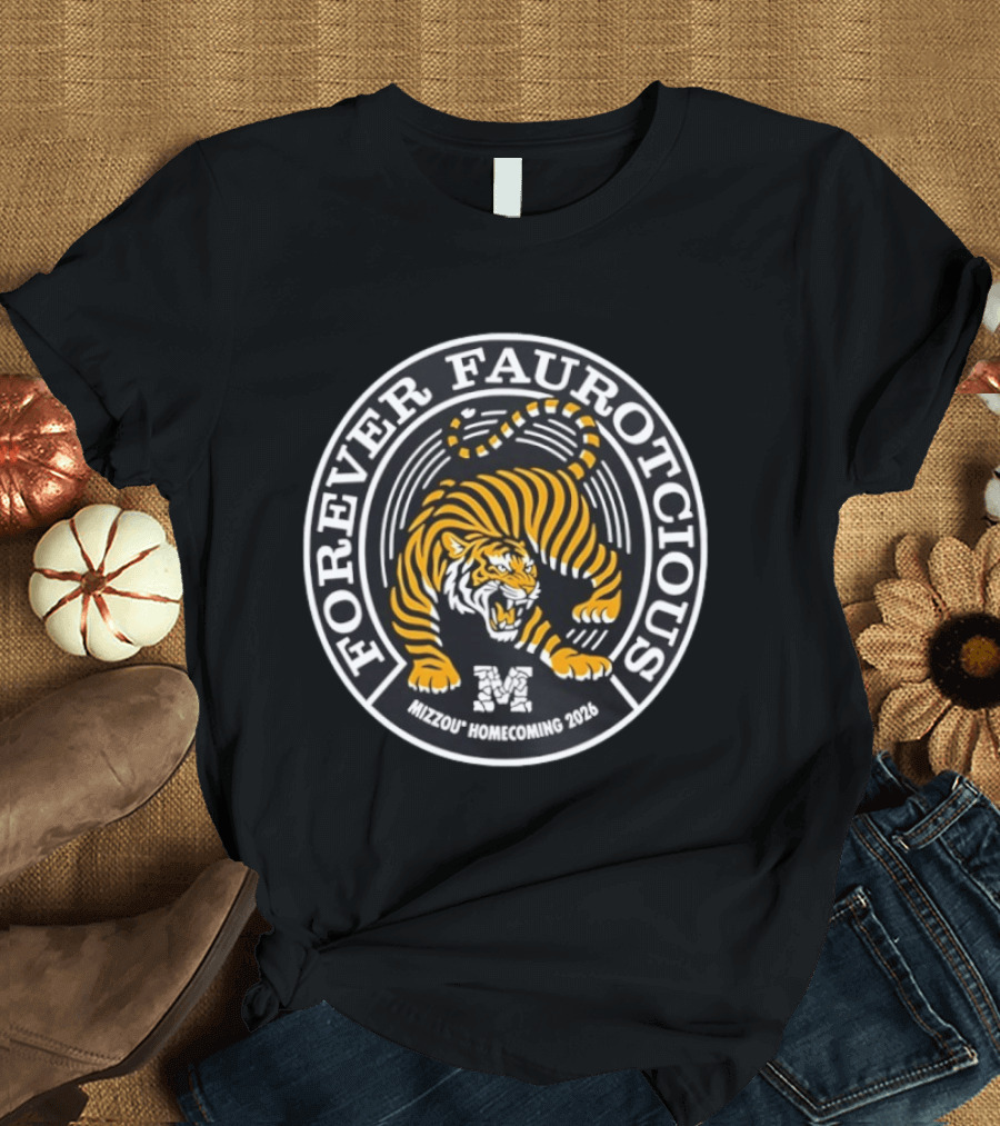 Forever Ferocious Mizzou Tigers Homecoming 2026 T-Shirt