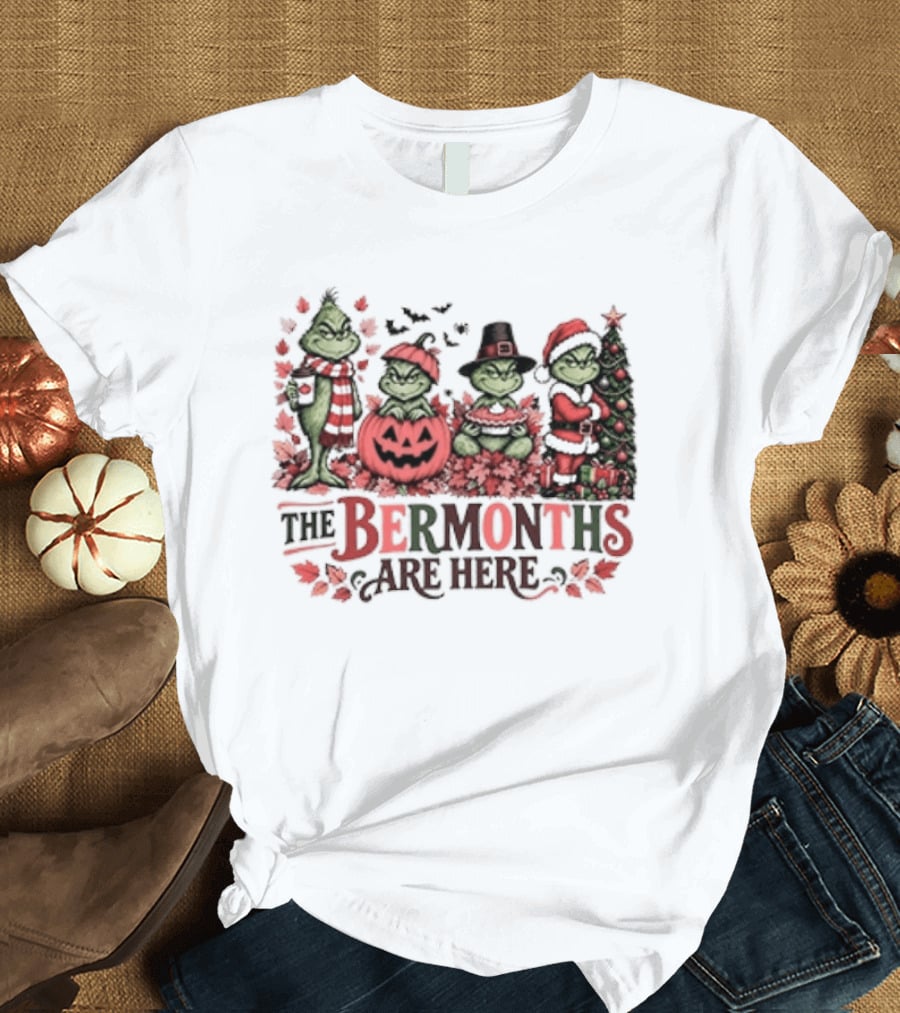 The Ber Months Are Here Grinch Holiday Halloween Christmas Festive T-Shirt