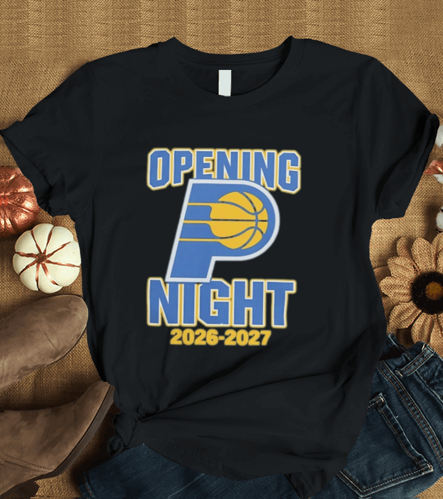 Indiana Pacers Opening Night 2026 2027 T-Shirt