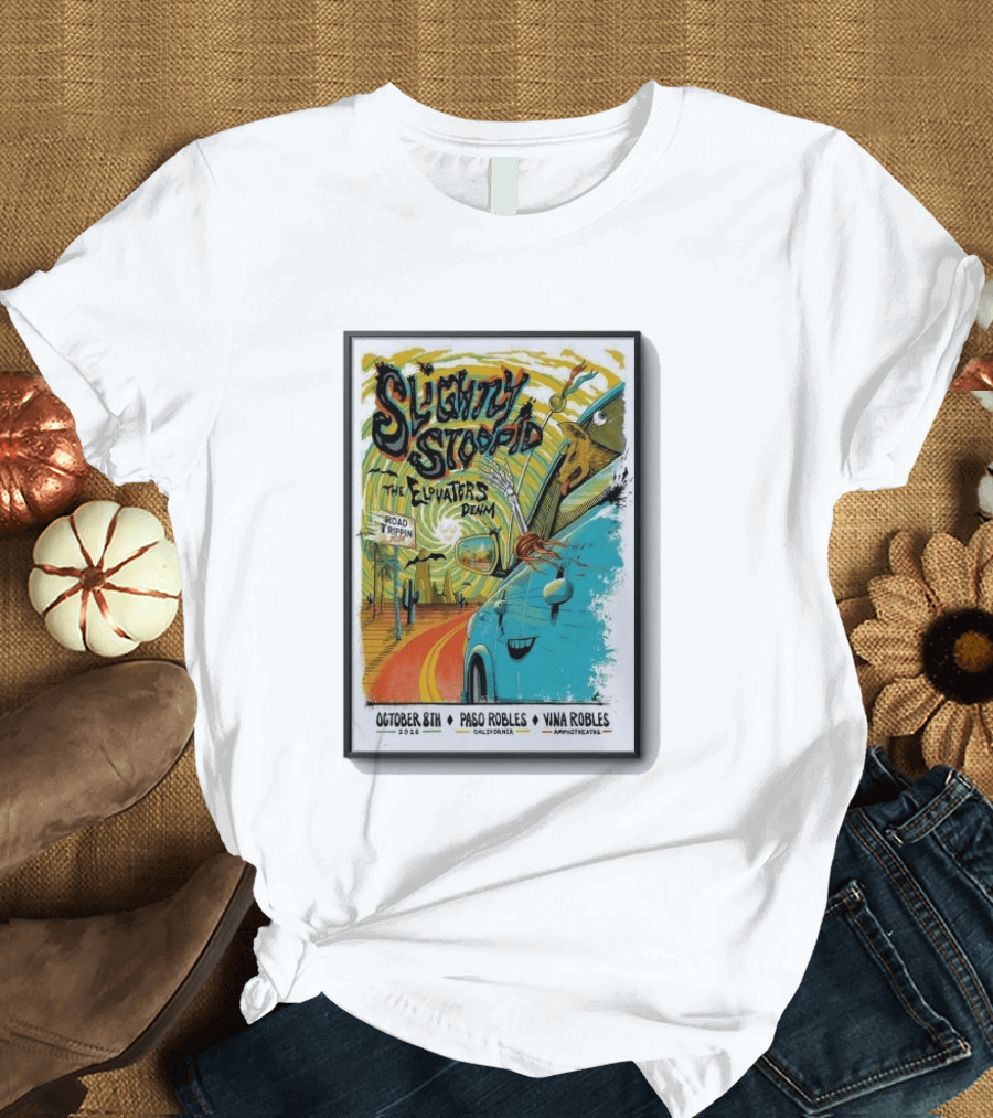 Slightly Stoopid And The Elovaters Concert Vina Robles Paso Robles CA Oct 8 2026 Road Trippin T-Shirt