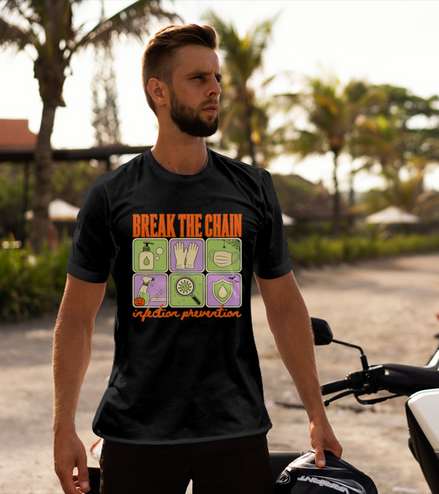 Break The Chain Infection Prevention Halloween Sanitizer Mask Gloves T-Shirt