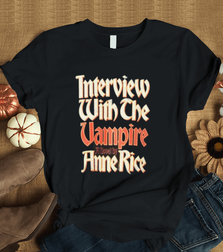 Interview With The Vampire Novel Anne Rice First Edition T-Shirt