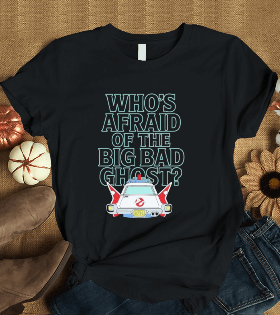 The Real Ghostbusters Who's Afraid Of The Big Bad Ghost Ecto 1 T-Shirt