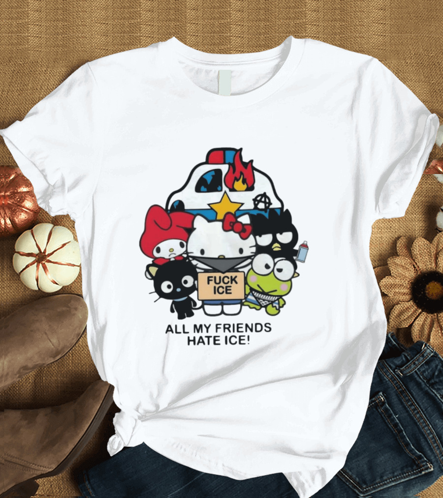 Hello Kitty Fuck Ice All My Friends Hate Ice T-Shirt