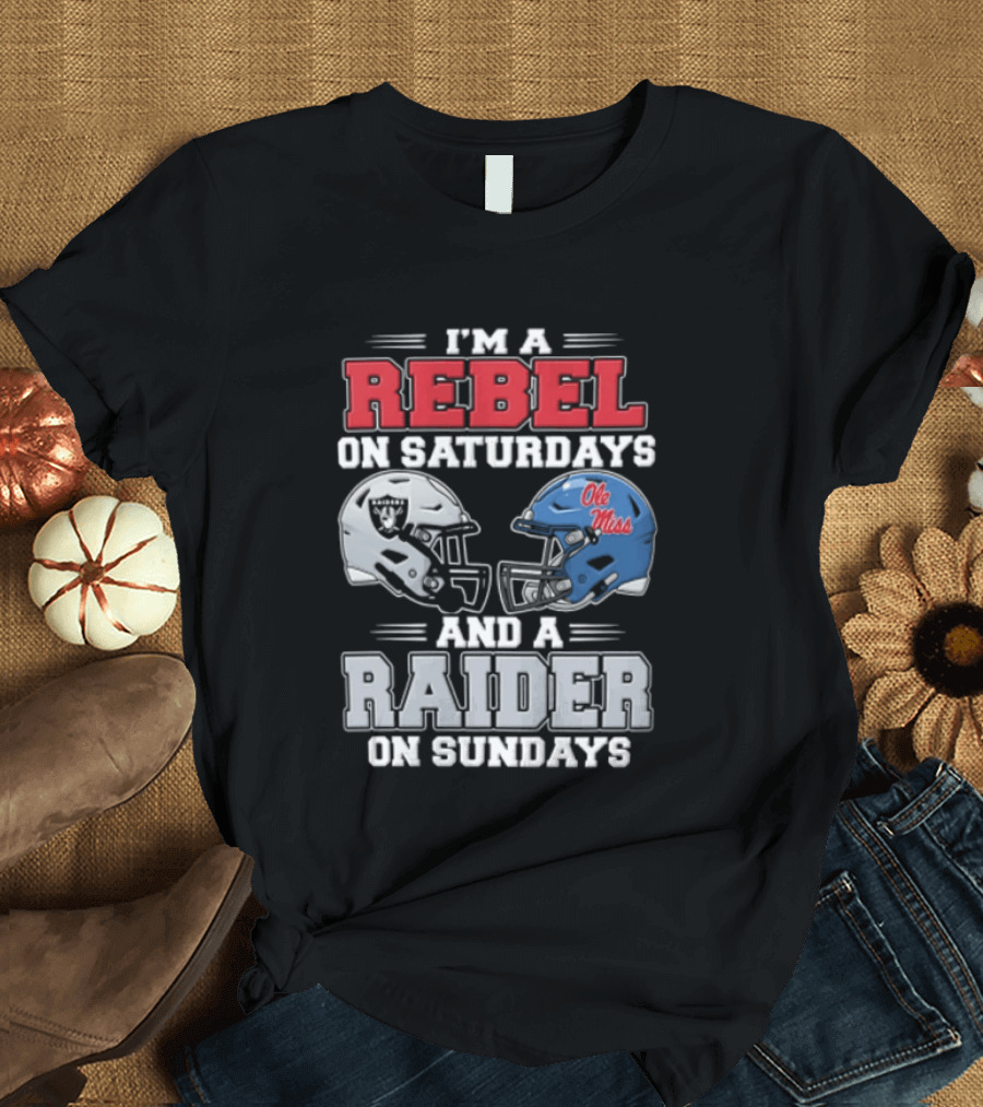 I'm A Rebel On Saturdays Ole Miss Raider On Sundays T-Shirt