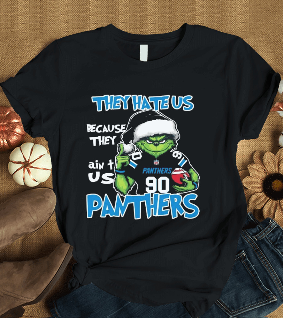 Carolina Panthers Grinch Santa They Hate Us Because They Ain't Us Christmas Holidays T-Shirt