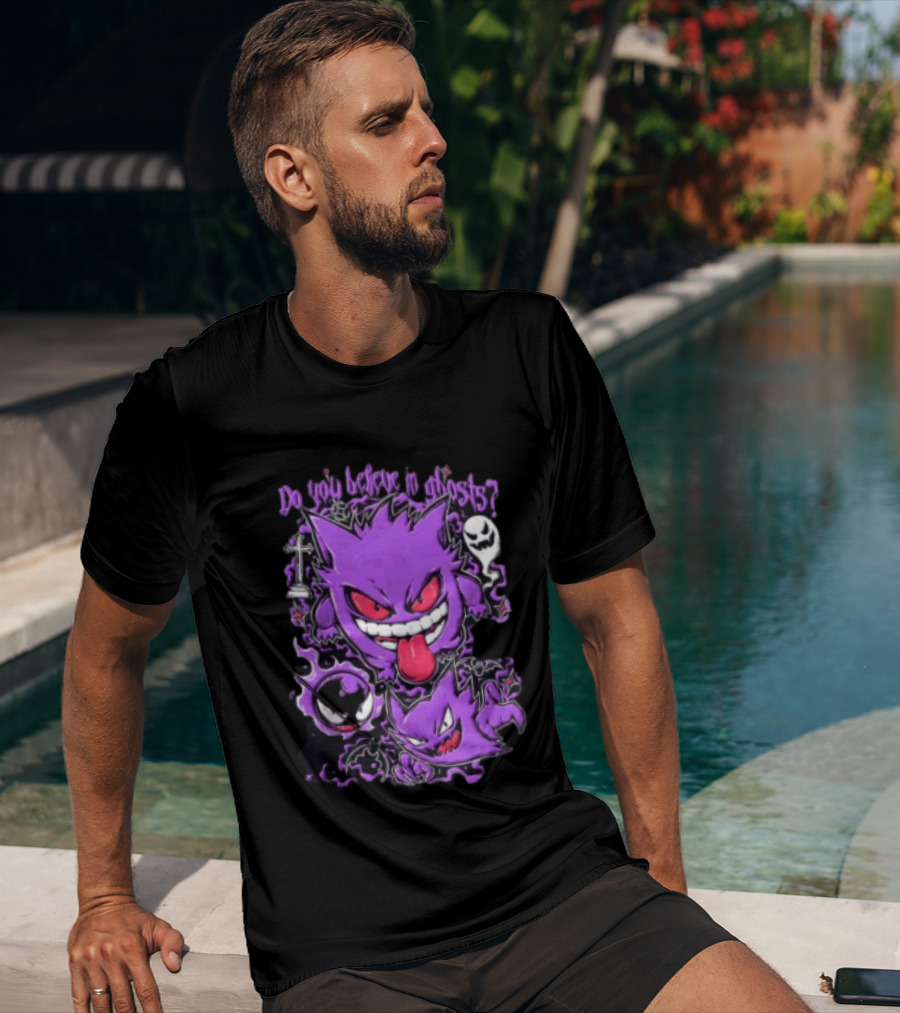 Do You Believe In Ghosts Pokemon Gengar Haunter Gastly Video Game T-Shirt