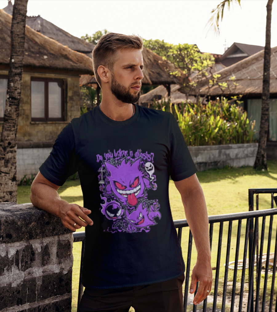 Do You Believe In Ghosts Pokemon Gengar Haunter Gastly Video Game T-Shirt
