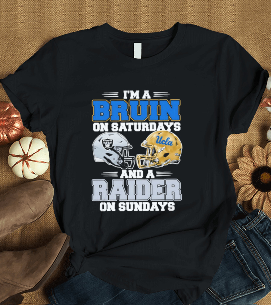 UCLA Bruin Saturdays Raider Sundays Football Fan Gear T-Shirt