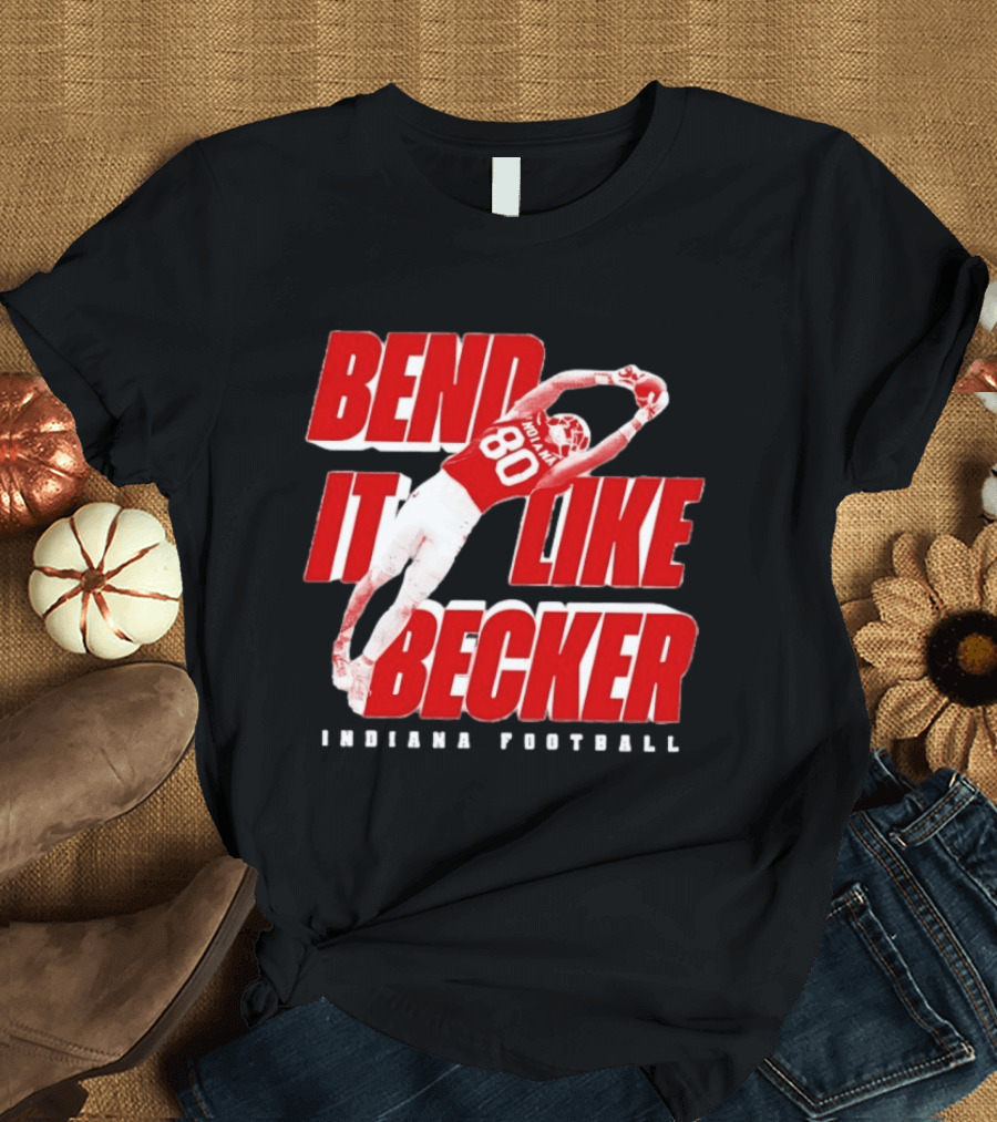 Indiana Football Bend It Like Becker T-Shirt