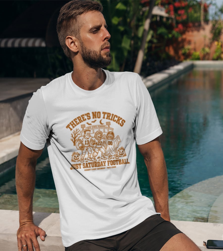 There's No Tricks Just Saturday Football Kickoff Every Saturday Pate State Halloween Pumpkin T-Shirt