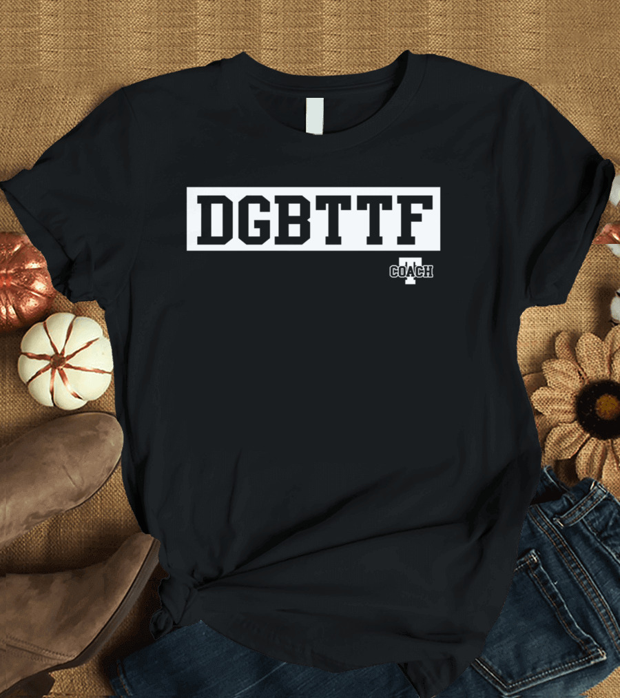 Aaron Rodgers DGBTTF COACH T-Shirt
