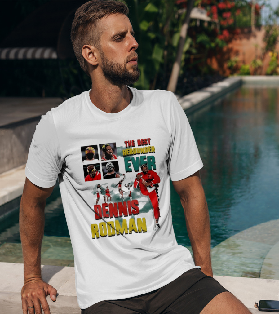 Dennis Rodman The Best Rebounder Ever Chicago Bulls Legend T-Shirt