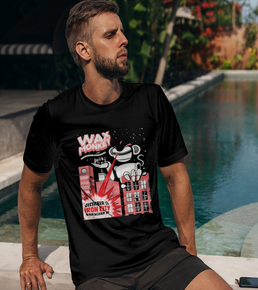 Wax Monkey Iron City Birmingham AL December 18 2026 T-Shirt