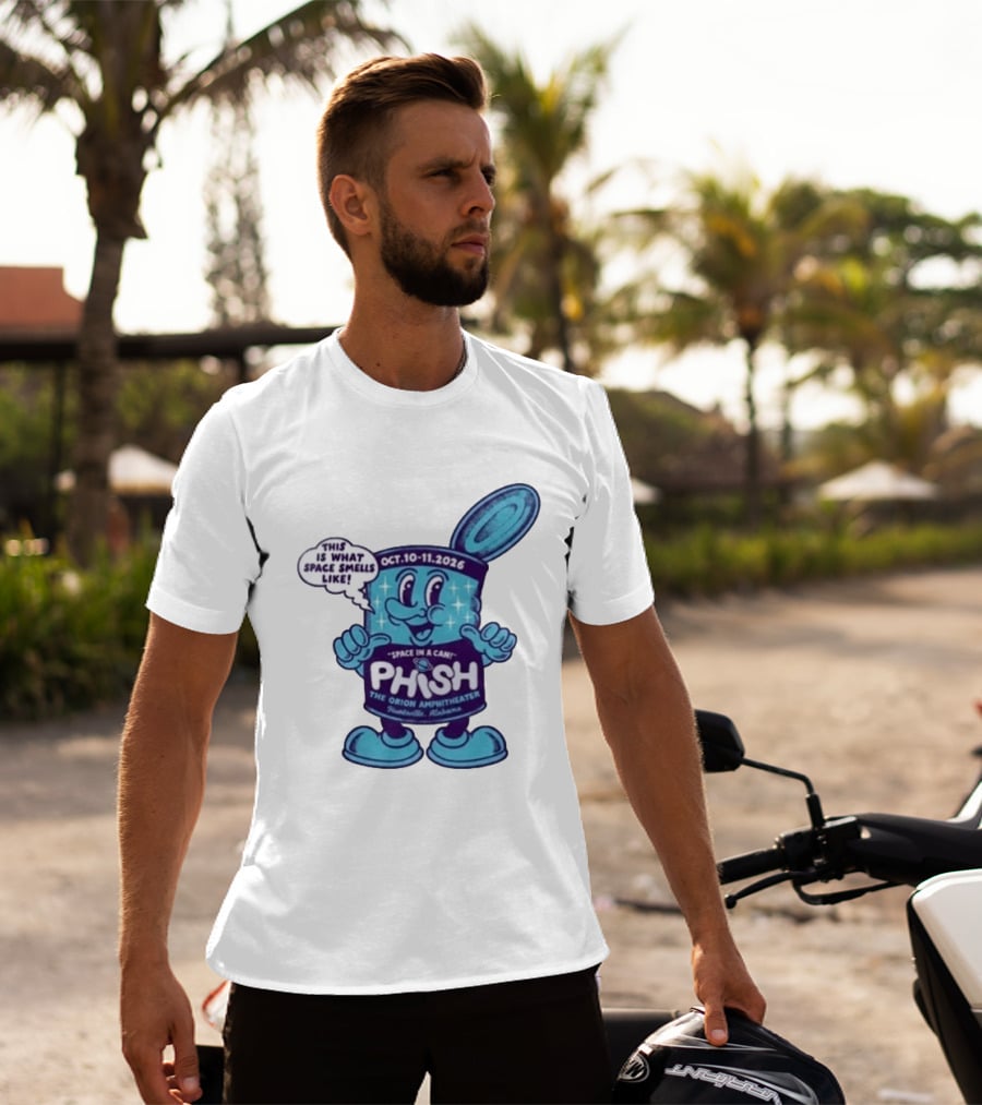 Phish Huntsville Alabama 2026 Space In A Can Event At The Orion Amphitheater October 10 11 T-Shirt