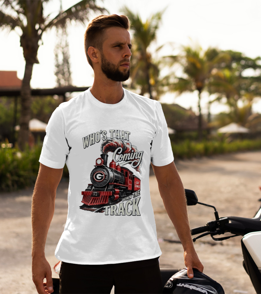 Who's That Coming Down The Track Georgia Bulldogs Go Dawgs Train T-Shirt
