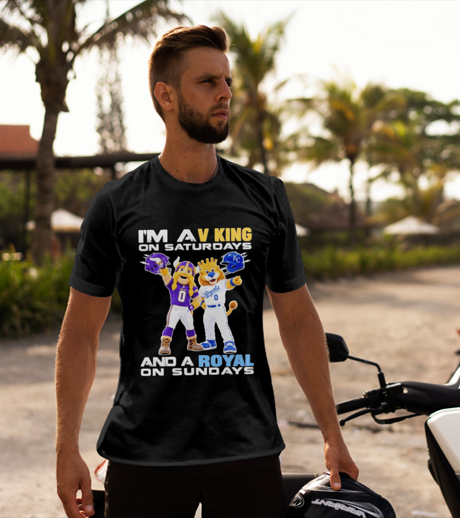 I'm A V King On Saturdays And A Royal On Sundays With Mascots Vikings And Royals Helmets T-Shirt