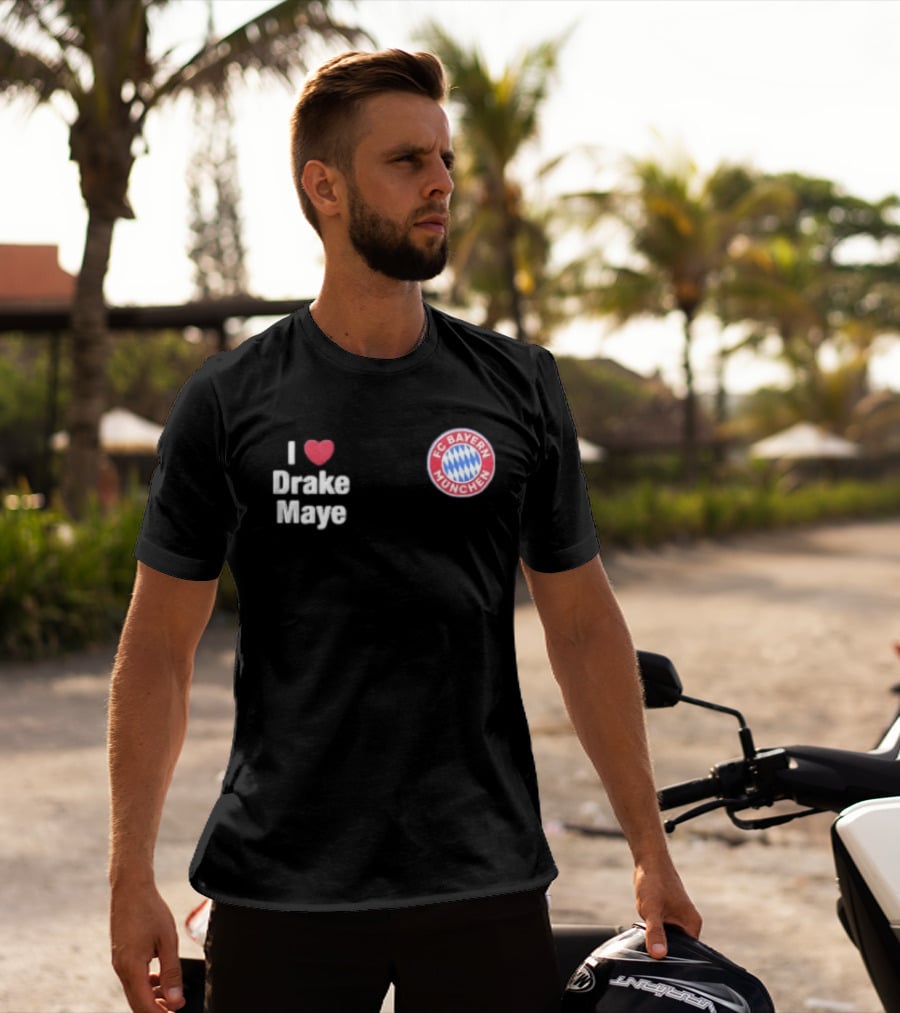 FC Bayern Munchen I Love Drake Maye Heart T-Shirt