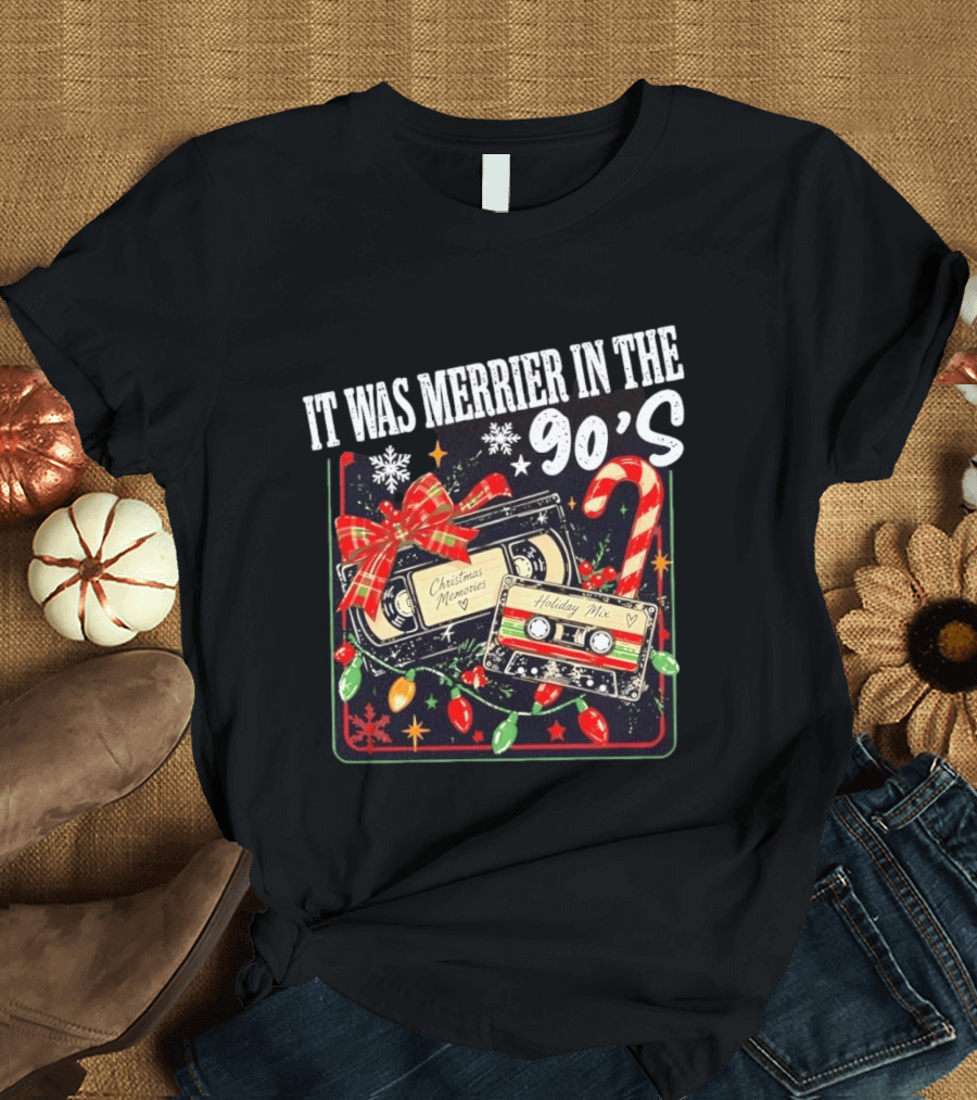 It Was Merrier In The 90s Christmas Memories Holiday Mix Cassette Nostalgia T-Shirt