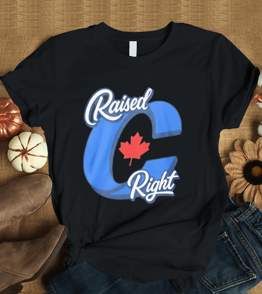 Raised Right Canada Proud Conservative Canadian Maple Leaf C T-Shirt