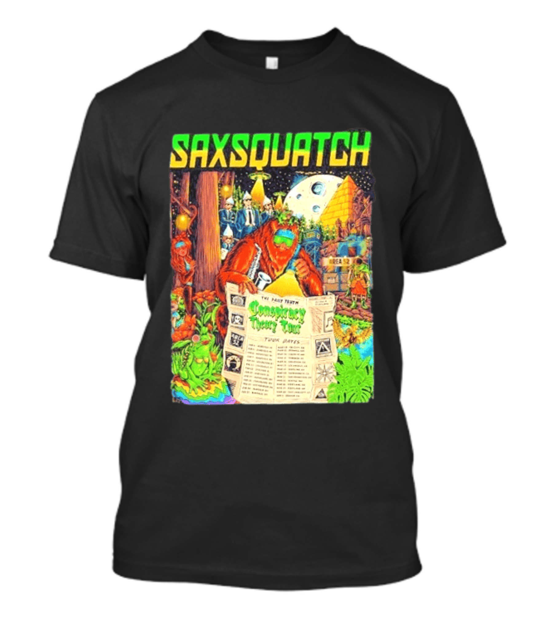 Saxsquatch The Past Truth Conspiracy Theory Tour 2026 Area 52 Moon Pyramid Tour Dates T-Shirt
