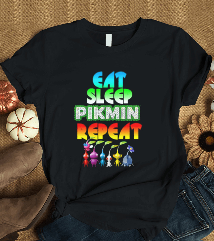 Eat Sleep Pikmin Repeat Game Lover T-Shirt