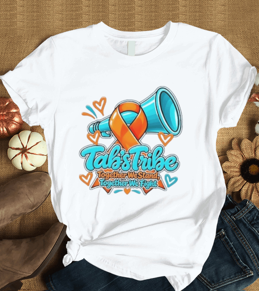 Tab's Tribe Orange Ribbon Together We Stand Fight T-Shirt