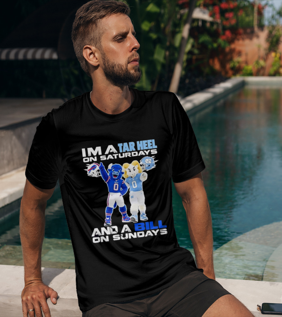 Buffalo Bills UNC Tar Heel Saturdays And Bills Sundays Football Mascots T-Shirt
