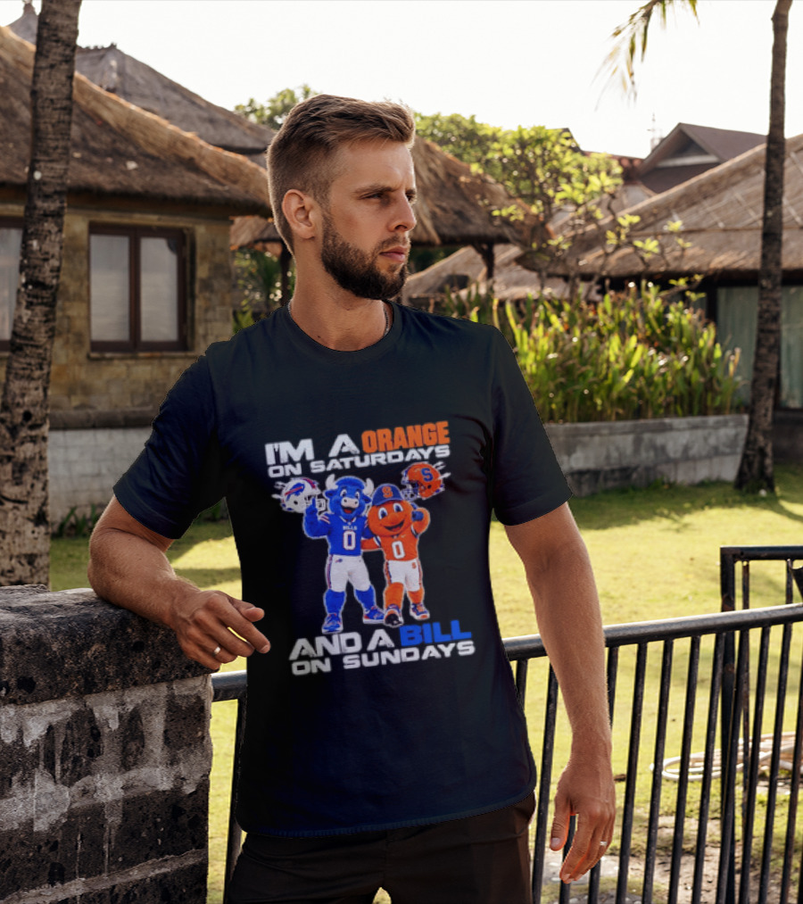 Buffalo Bills Syracuse Orange I'm An Orange On Saturdays And A Bill On Sundays Football Mascots T-Shirt
