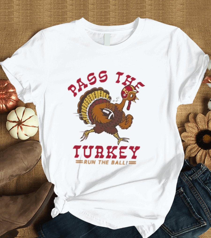 Turkey Playing Football Pass The Turkey Run The Ball KC Chiefs Thanksgiving T-Shirt