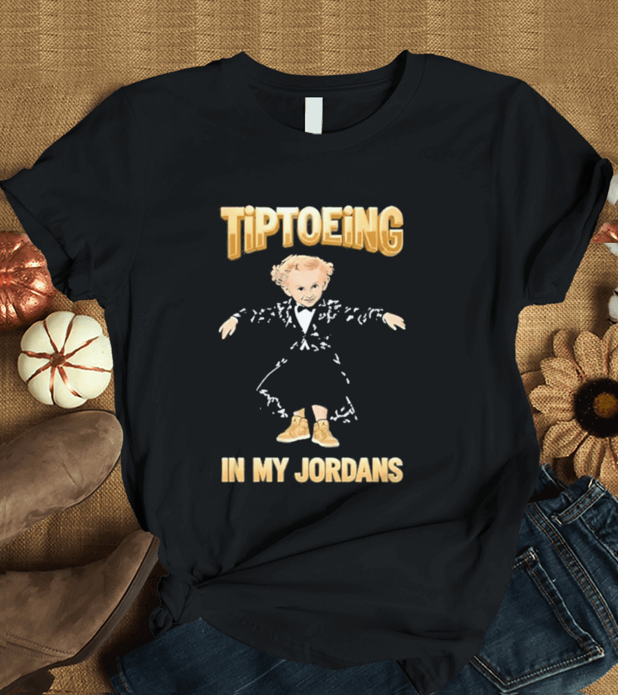 Tiptoeing In My Jordans With Child T-Shirt