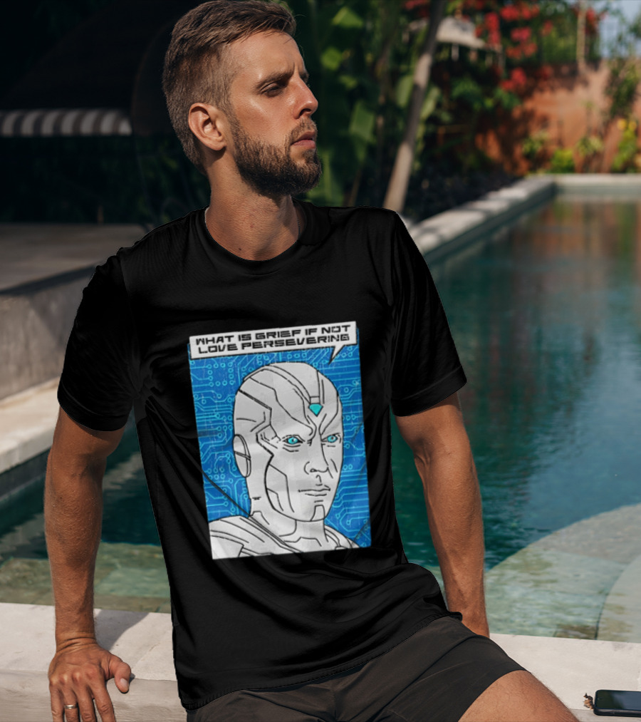 Vision What Is Grief If Not Love Persevering Comic Style Blue Circuit T-Shirt