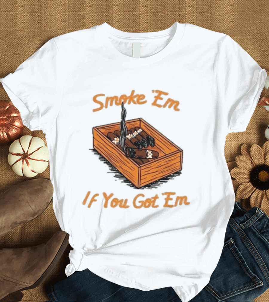 Tennessee Volunteers Smoke Em If You Got Em Cigar Box T-Shirt