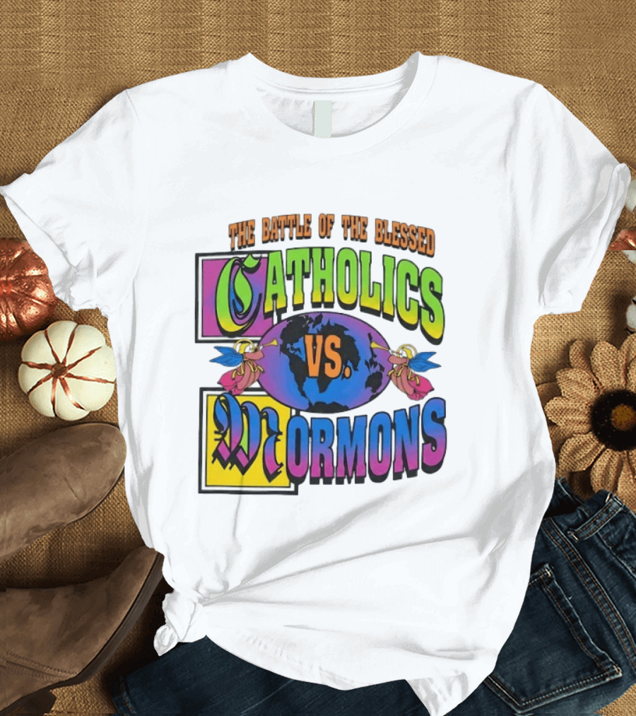 The Battle Of The Blessed Catholics Vs Mormons World Angels T-Shirt