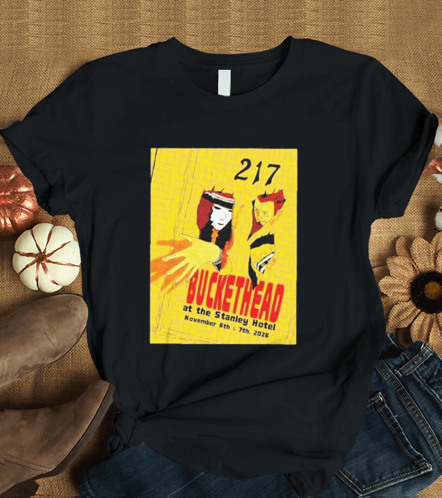 Buckethead 217 At The Stanley Hotel November 6th & 7th 2026 T-Shirt