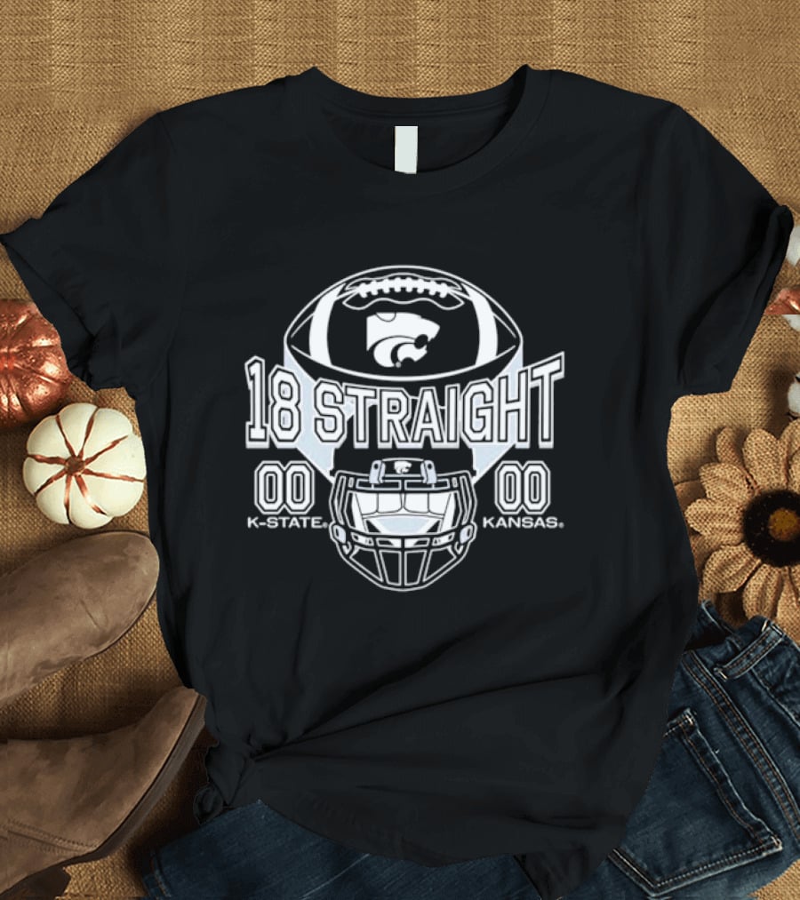 K State Wildcats Football 18 Straight Wins Over Kansas Jayhawks T-Shirt