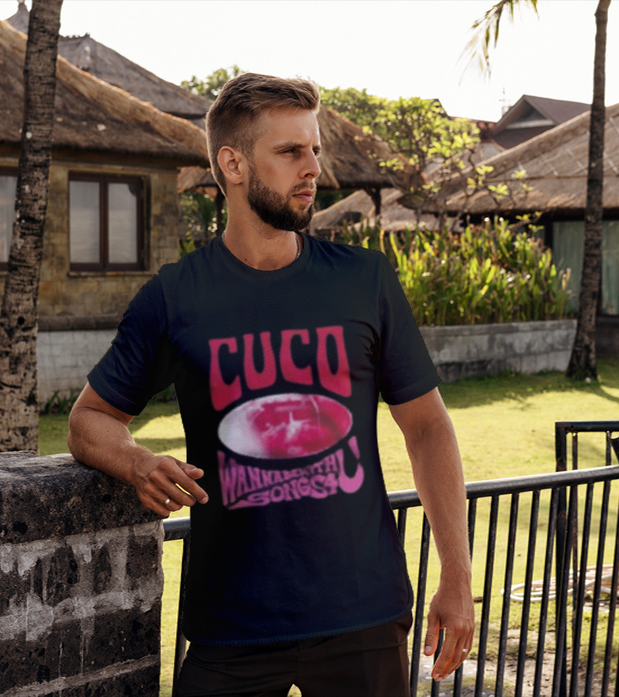 Cuco Wannabewithu Songs4 T-Shirt