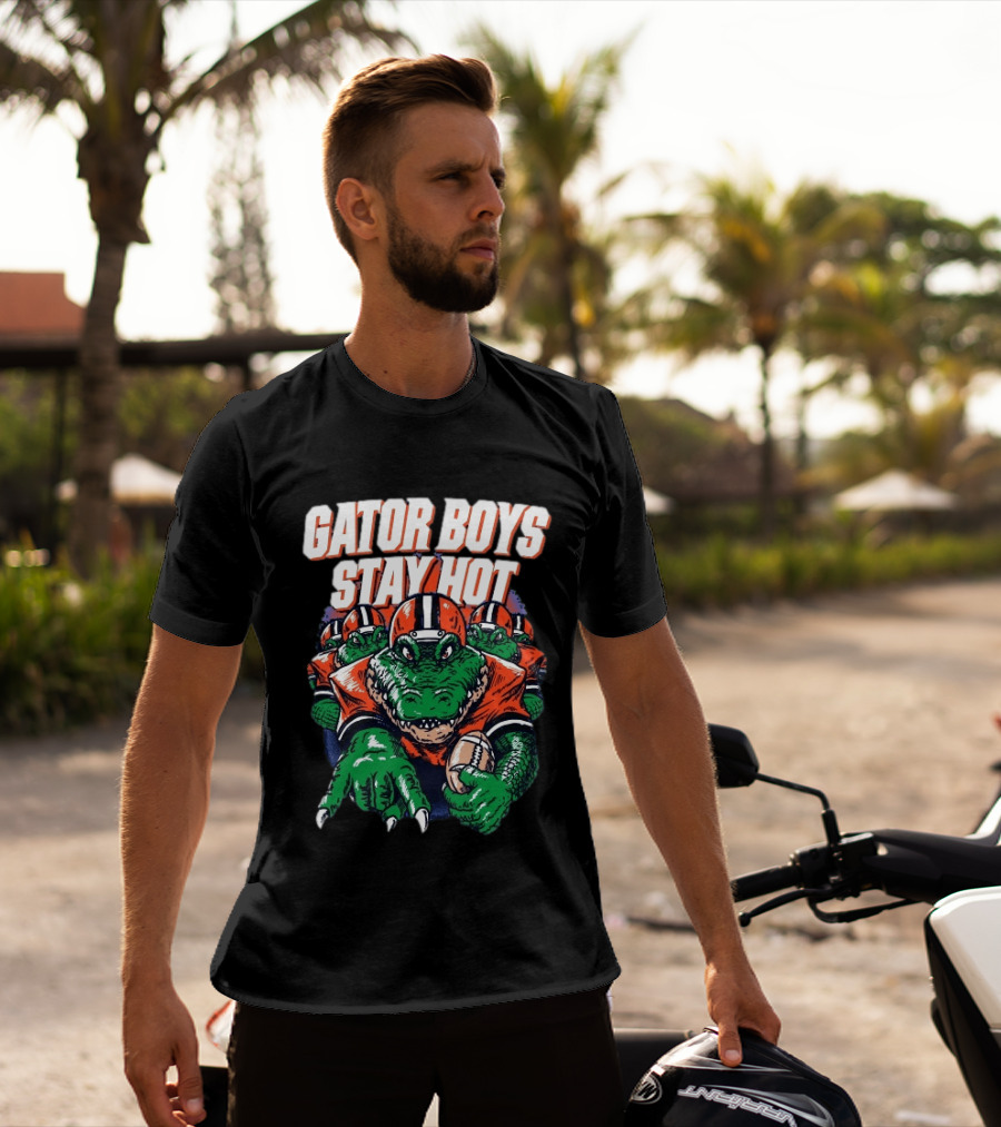 Florida Gators Gator Boys Stay Hot Football Spirit T-Shirt