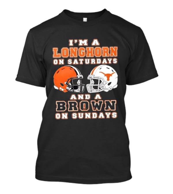 I'm A Longhorn On Saturdays And A Brown On Sundays Football Helmets T-Shirt