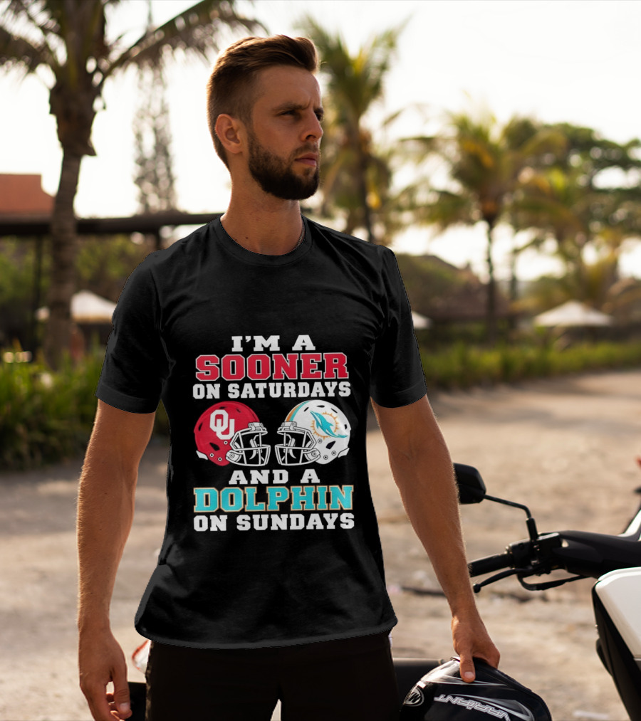 I'm A Sooner On Saturdays And A Dolphin On Sundays Football Helmets OU Miami T-Shirt