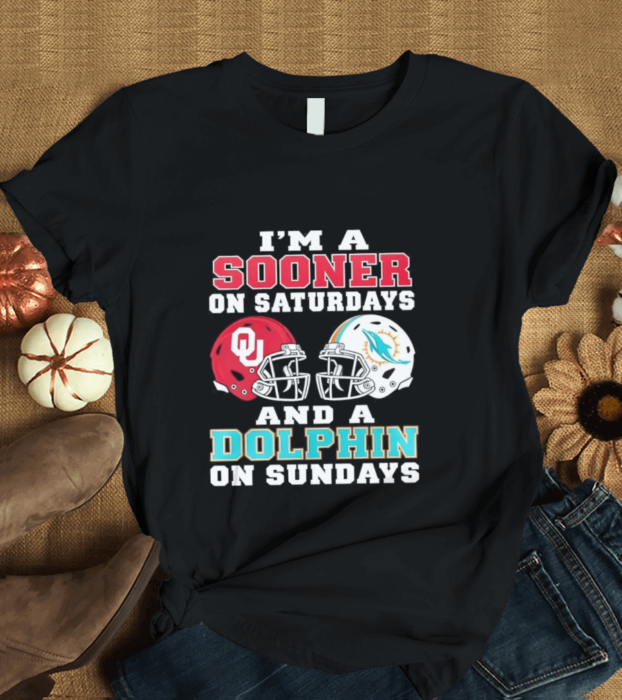 I'm A Sooner On Saturdays And A Dolphin On Sundays Football Helmets OU Miami T-Shirt