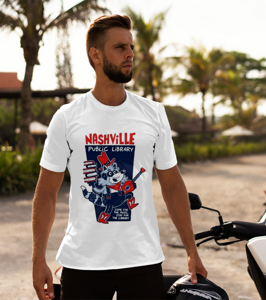 Nashville Public Library Come For The Music Stay For The Library Books Guitar Raccoon T-Shirt