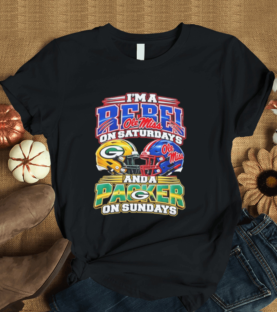 I'm A Rebel Ole Miss On Saturdays And A Packer On Sundays T-Shirt