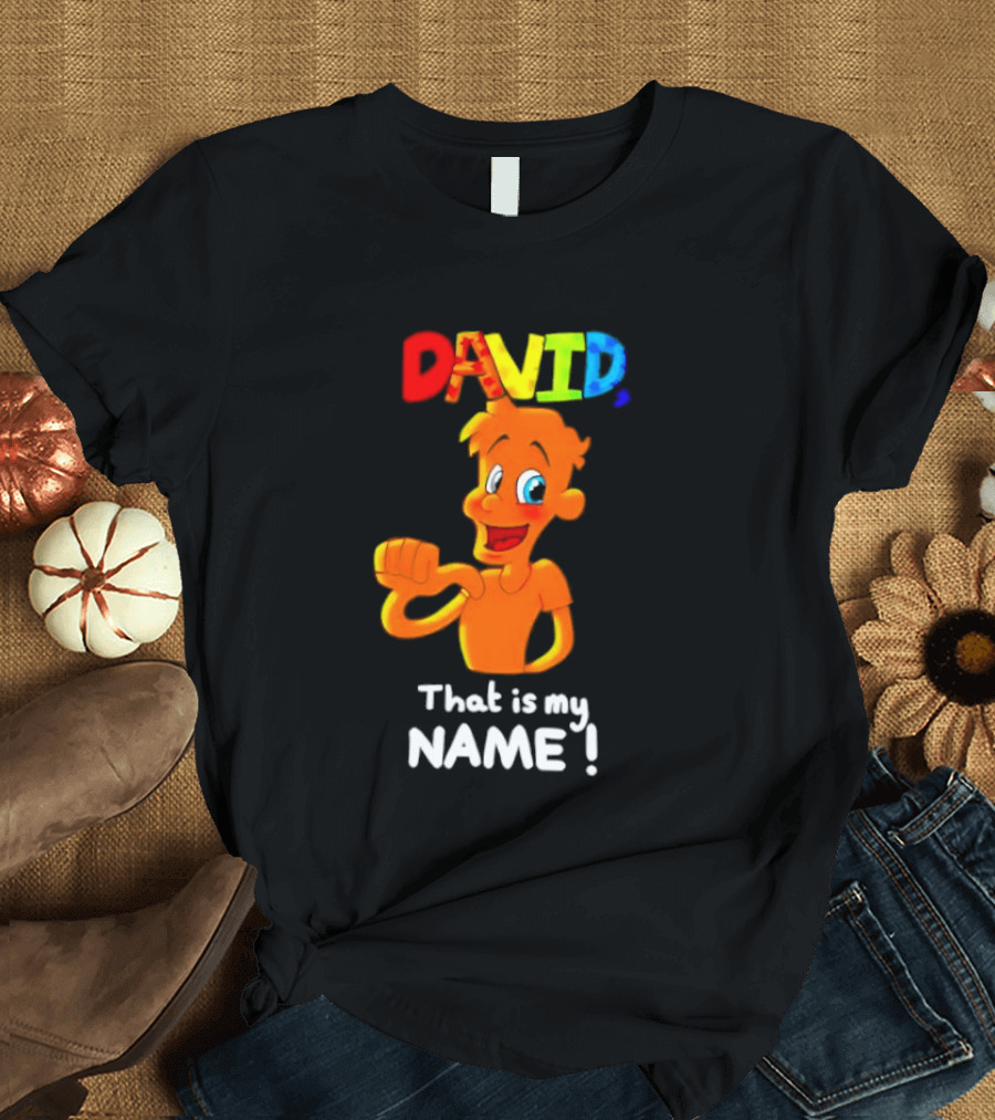 DAVID That Is My Name Bright Cartoon T-Shirt