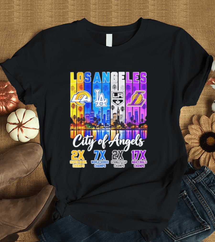 Los Angeles City Of Angels 2X Super Bowl 7X World Series 2X Stanley Cup 17X NBA Finals Champs T-Shirt