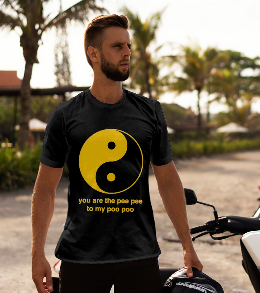 Yellow Yin Yang You Are The Pee Pee To My Poo Poo T-Shirt
