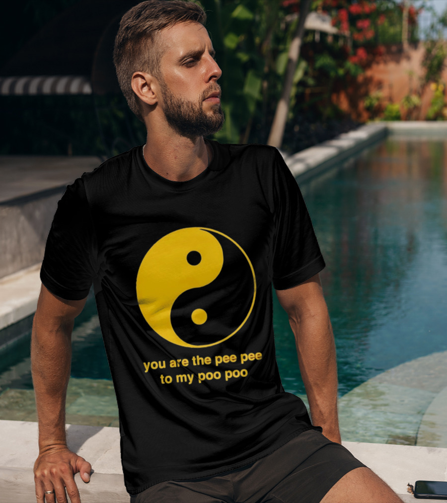 Yellow Yin Yang You Are The Pee Pee To My Poo Poo T-Shirt