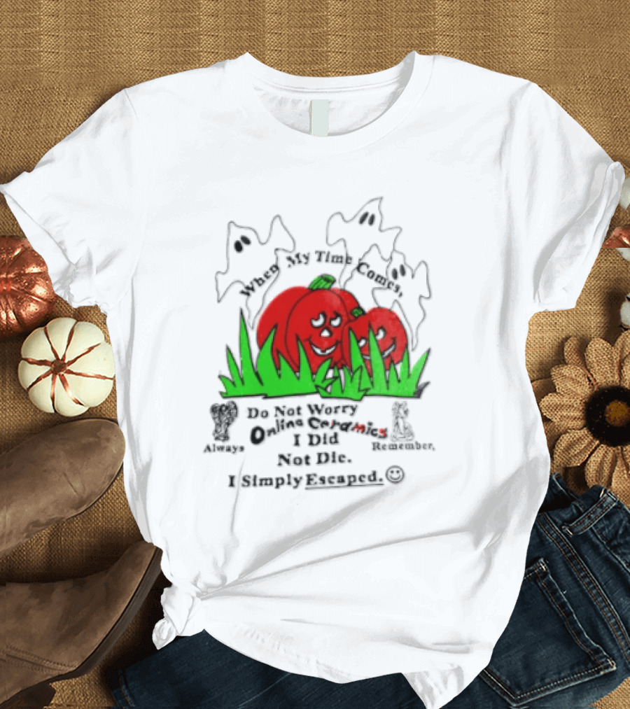 Online Ceramics Halloween You're Not Alone Felt This I Simply Cannot T-Shirt