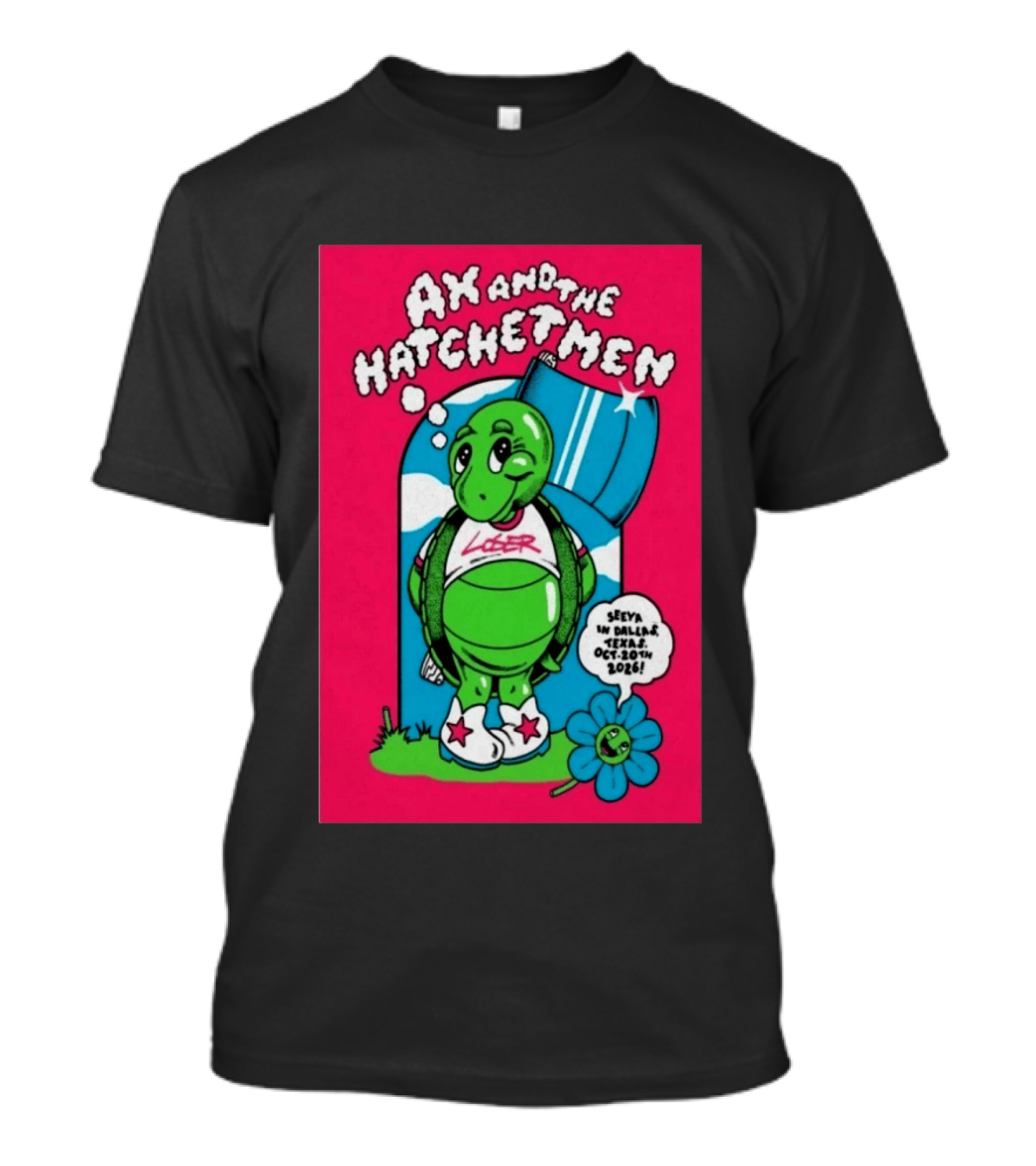 Ax And The Hatchetmen Tour 2026 Granada Theater Dallas Featuring Turtle And Flower T-Shirt